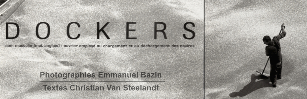 Lire la suite à propos de l’article Dockers : Ouvrier employé au chargement et au déchargement des navires
